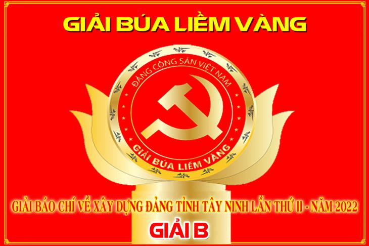 Tác phẩm đạt giải B - Giải báo chí về xây dựng Đảng tỉnh Tây Ninh lần thứ II - năm 2022